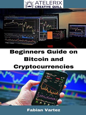 cover image of Beginners Guide On Bitcoin and Cryptocurrencies